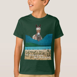 Save the Wild Horses, Save the Wilderness T-Shirt