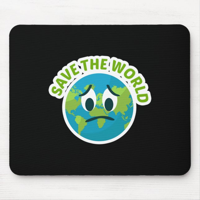 Save The World For Environmental Protection Fans L Mouse Mat (Front)