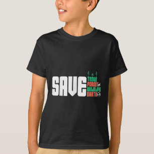 Save The World Nature Protection Environmental Pro T-Shirt