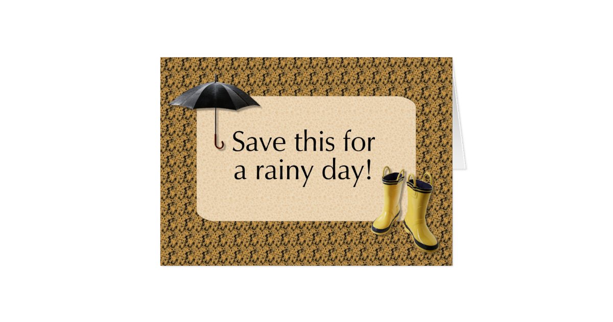 Save for a rainy day перевод идиомы. Save for a rainy day.