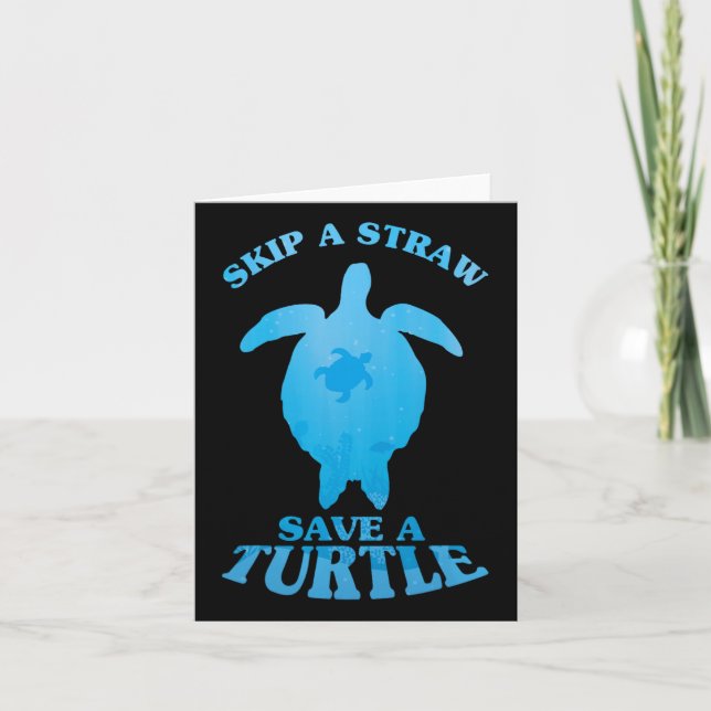 Save Turtle Clean Sea Save Nature Oceans Day Quote Card (Front)