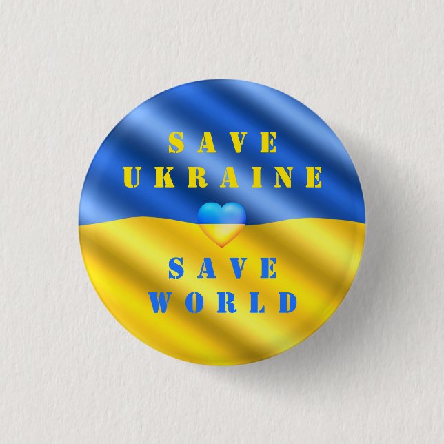 Save Ukraine - Save World - Help - Freedom - Peace 3 Cm Round Badge (Front)