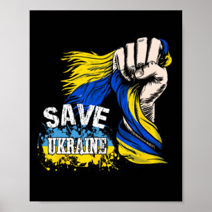 Save Ukraine We Stand With Ukraine Support Ukraine Poster