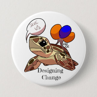 "Save Us" Sea Turtle 7.5 Cm Round Badge
