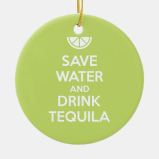 Save Water and Drink Tequila Ceramic Tree Decoration