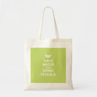Save Water and Drink Tequila Tote Bag