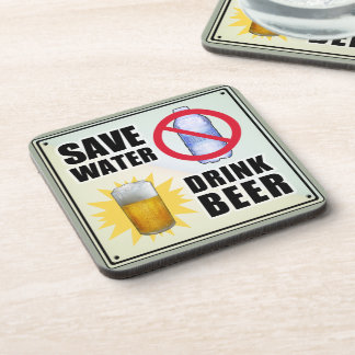 Save Water - Drink Beer Coaster