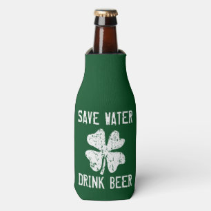 Save water drink beer Funny St Patricks Day holder Bottle Cooler