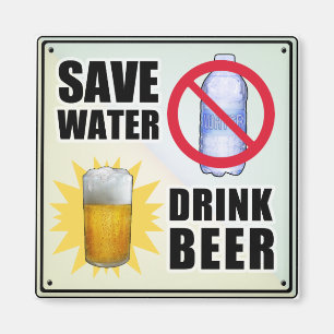 Save Water - Drink Beer Magnet