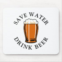 Save Water Drink Beer