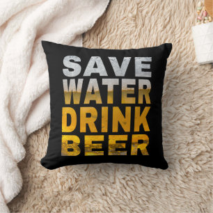 Save Water Drink Beer Saying For Bachelor Party Cushion
