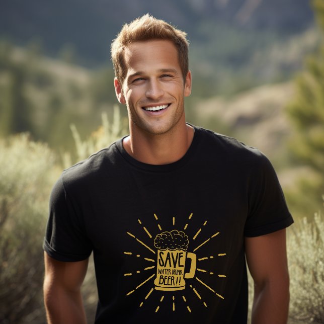 Save Water Drink Beer T-Shirt (Creator Uploaded)
