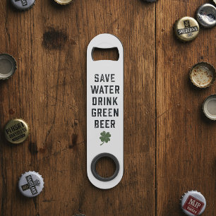 Save Water Drink Green Beer   St Patrick's Day