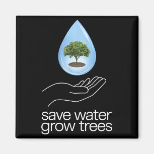 Save Water Nature Lover Earth Day _1 Magnet