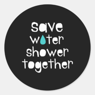 Save Water Save The Earth Our Planet Love Mother E Classic Round Sticker