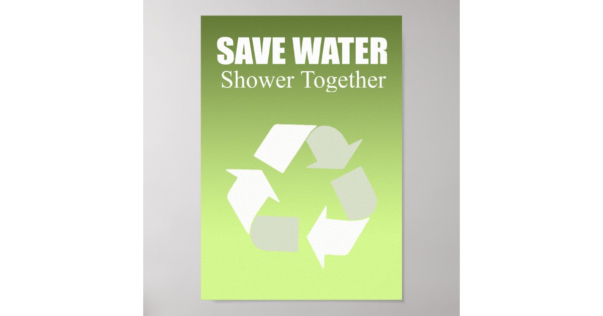 Save Water Shower Together Poster Zazzle