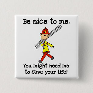 Save Your Life Firefighter Tshirts and Gifts 15 Cm Square Badge