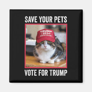Save Your Pets Vote For Trump Us Election Funny Qu Magnet
