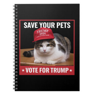 Save Your Pets Vote for Trump US Election Quote Notebook