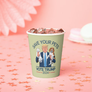 Save Your Pets Vote for Trump US Election Quote Paper Cups