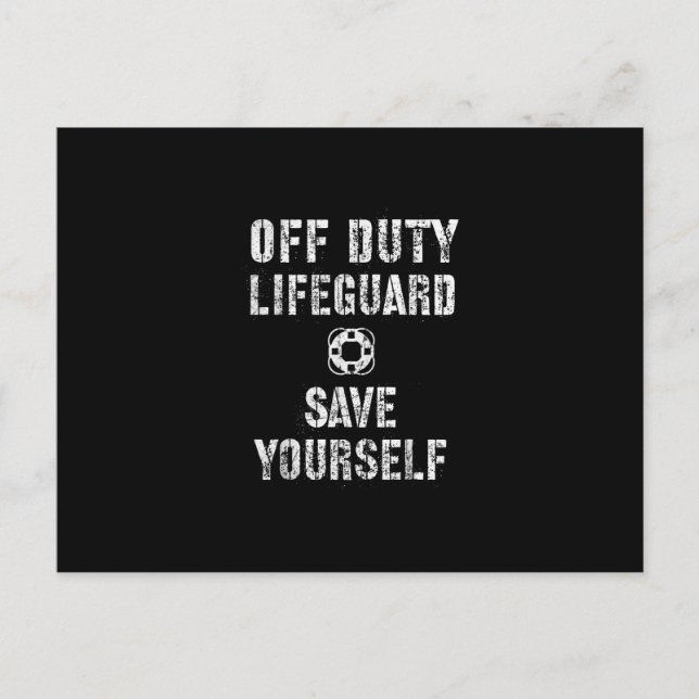 Save Yourself Lifeguard Swimming Pool Guard Off Announcement Postcard (Front)