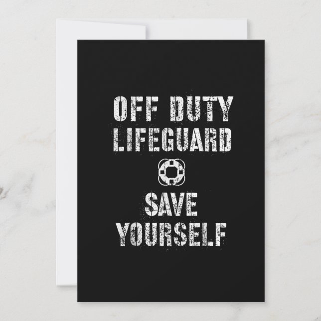 Save Yourself Lifeguard Swimming Pool Guard Off Invitation (Front)