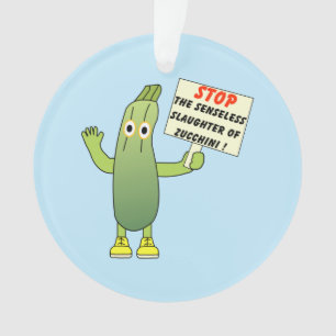 Save Zucchini  Ornament