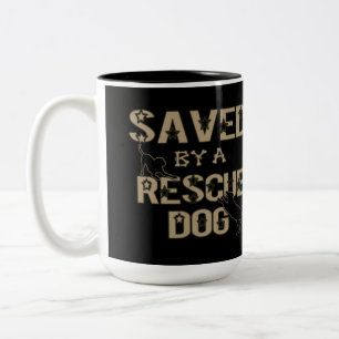 Saved By A Rescue Dog Two-Tone Coffee Mug