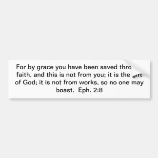Saved by Grace! Bumper Sticker
