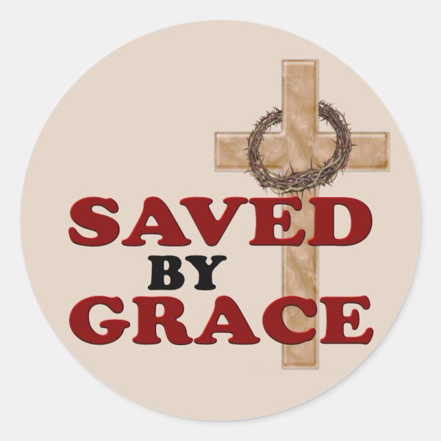 SAVED BY GRACE CLASSIC ROUND STICKER (Front)