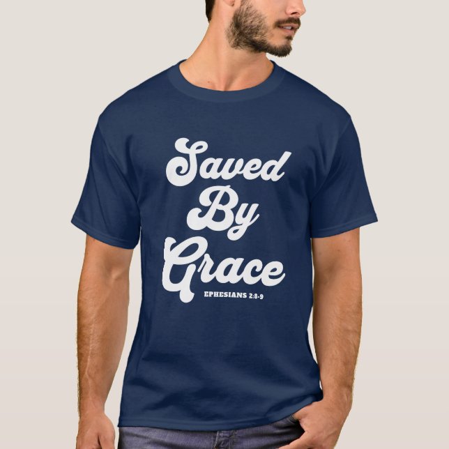 Saved By Grace Ephesians 2:8-9 Basic Dark T-Shirt (Front)