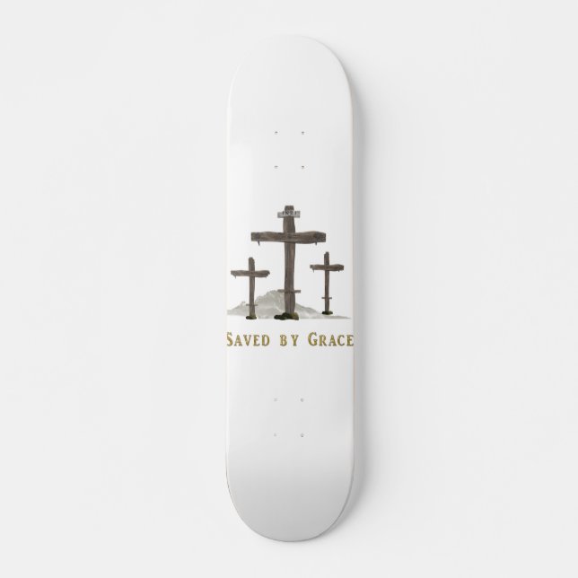 saved by grace skateboard (Front)