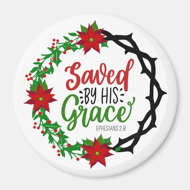 Saved by His Grace Christmas Wreath Magnet (Front)