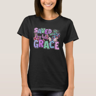 Saved by his grace Easter Cross Christian Christ J T-Shirt