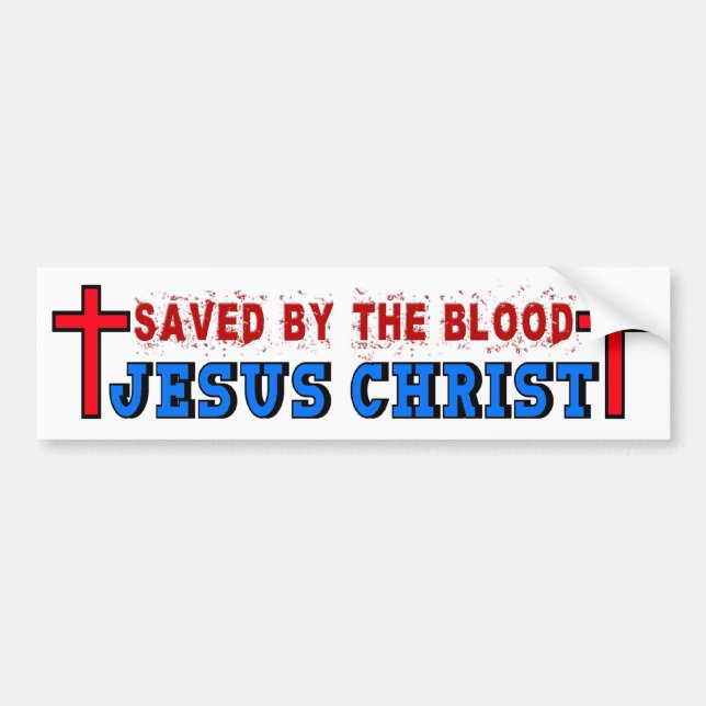 Saved By The Blood Bumper Sticker (Front)