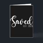 Saved Est. 2025 Christian Baptism Women Girls  Card<br><div class="desc">Saved Est. 2025 Christian Baptism Women Girls</div>