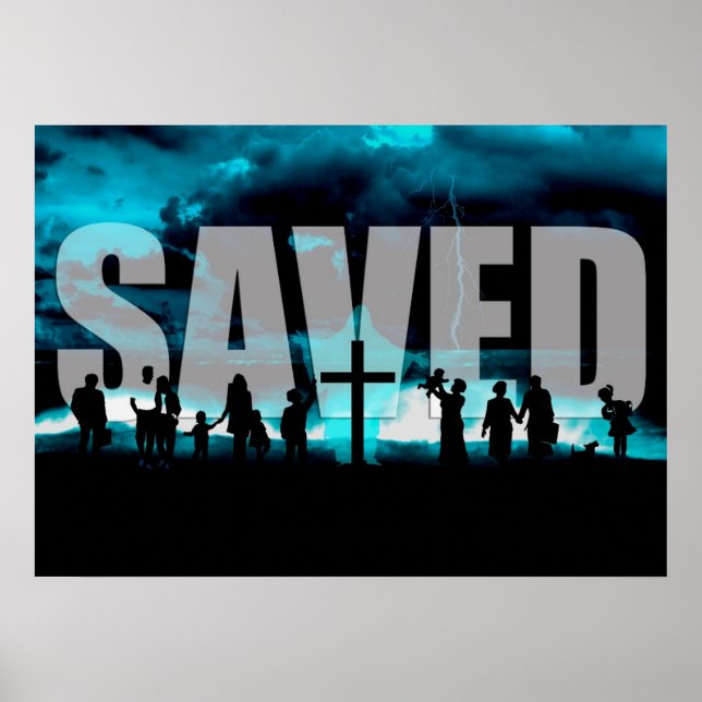 Saved Jesus Salvation Christian fine art poster (Front)