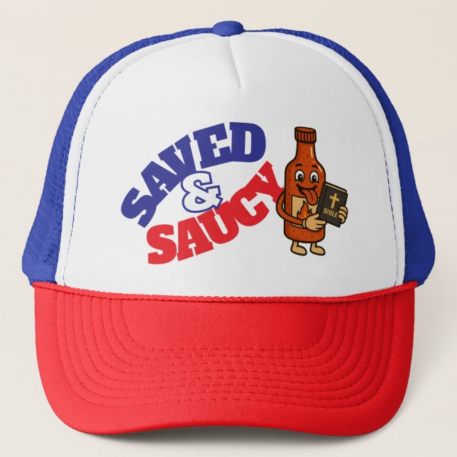 Saved & Saucy Trucker Hat (Front)
