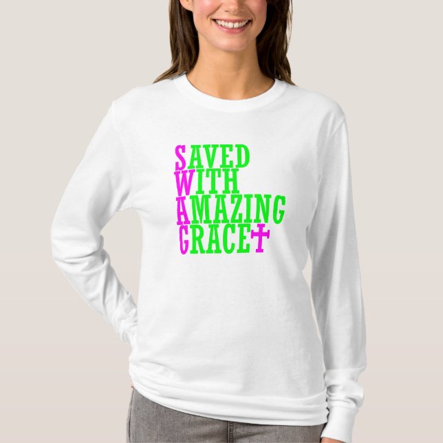 Saved With Amazing Grace SWAG Christian Top (Front)