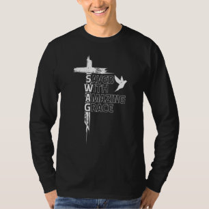 Saved With Amazing Grace T-Shirt