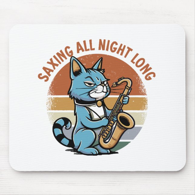 Saving All Night Long - For Saxophone players Mouse Mat (Front)