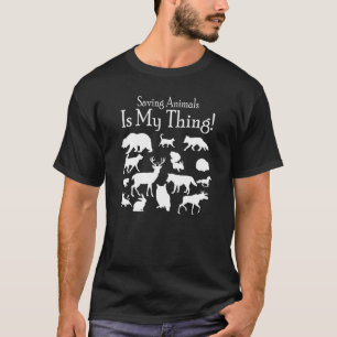 Saving Animals Is My Thing Animal Pet Lover T-Shirt