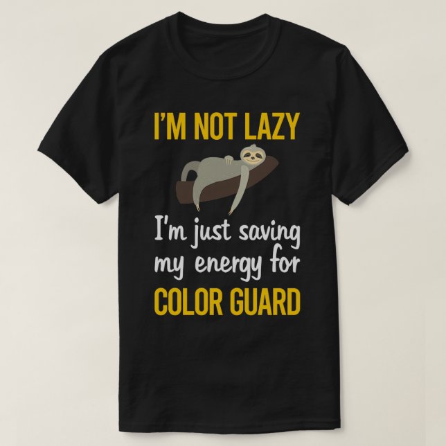 Saving Energy Colour Guard Colorguard T-Shirt (Design Front)