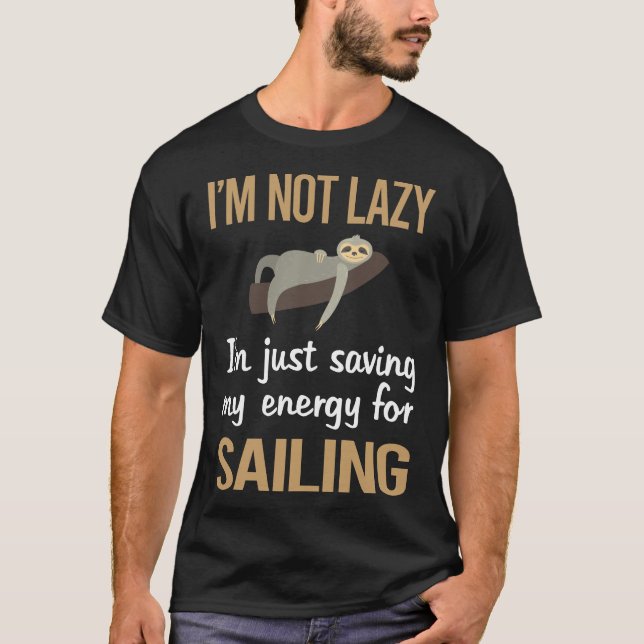 Saving Energy Sailing Sailor T-Shirt (Front)
