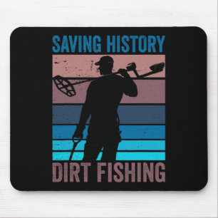 Saving History Dirt Fishing Hob Mouse Mat