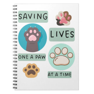 Saving Lives One Paw At A Time – Vet Animal Design Notebook
