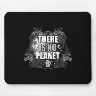 Saving World Environmental Protection Only No Othe Mouse Mat