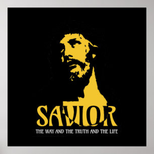 Savior The Way The Truth nd The Life Poster