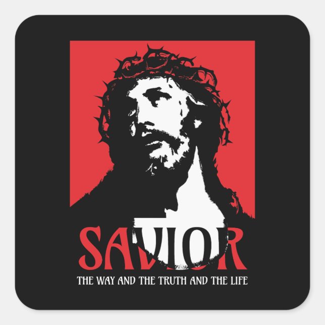 Saviour The Way The Truth nd The Life  Square Sticker (Front)