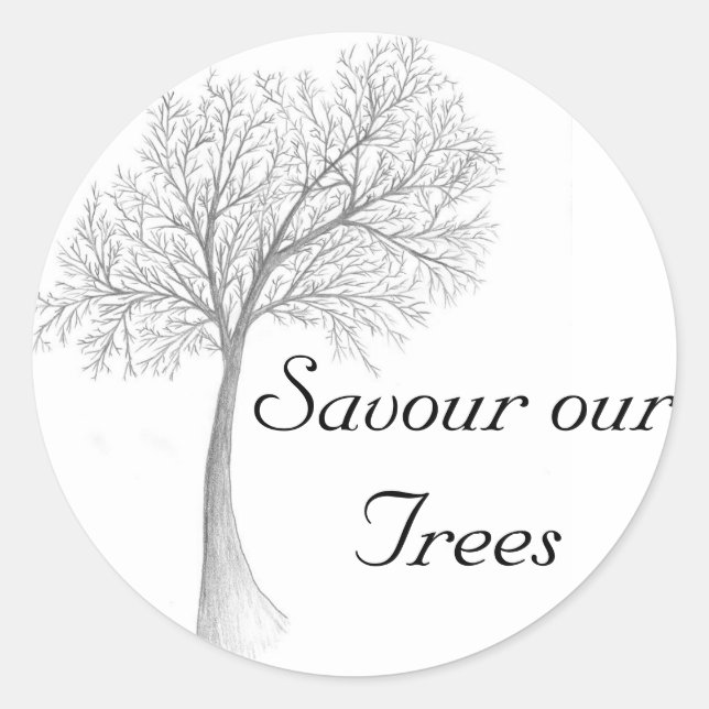Savour our Trees Classic Round Sticker (Front)